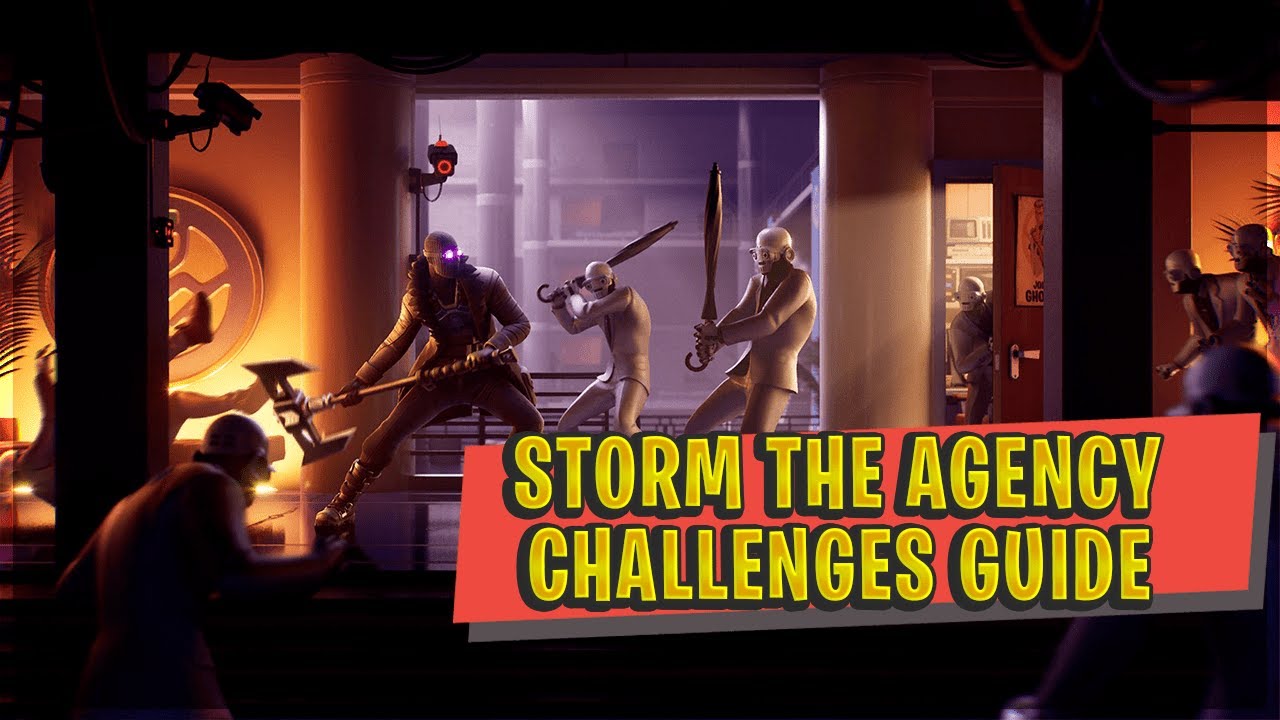 FORTNITE STORM THE AGENCY CHALLENGES - Guide And Locations