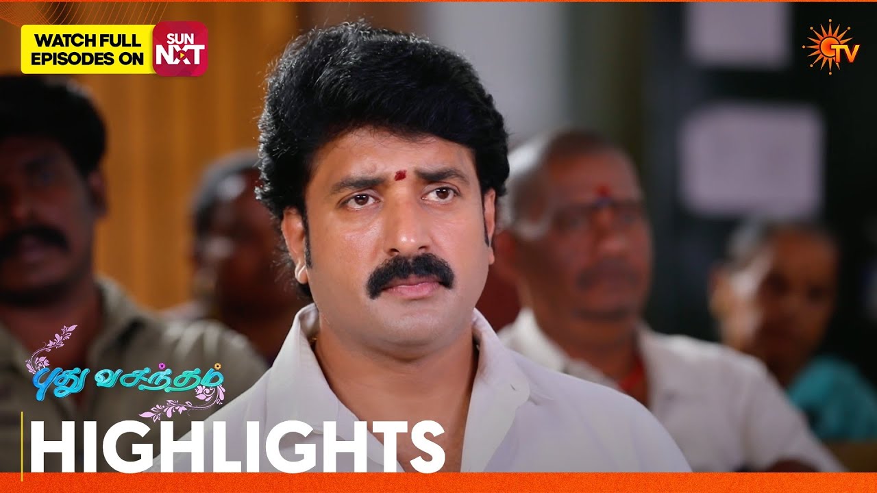 Pudhu Vasantham- Highlights | 14 Feb 2026 | Tamil Serial | Sun TV