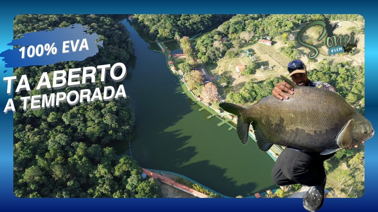 PESQUEIRO PANTANOSSO |Tá aberto a temporada de EVA