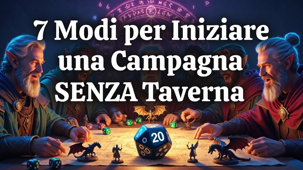 7 Modi per Iniziare una Campagna D&D SENZA la Solita Taverna!