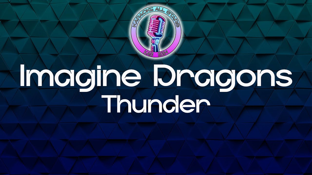 Imagine Dragons - Thunder (Караоке)