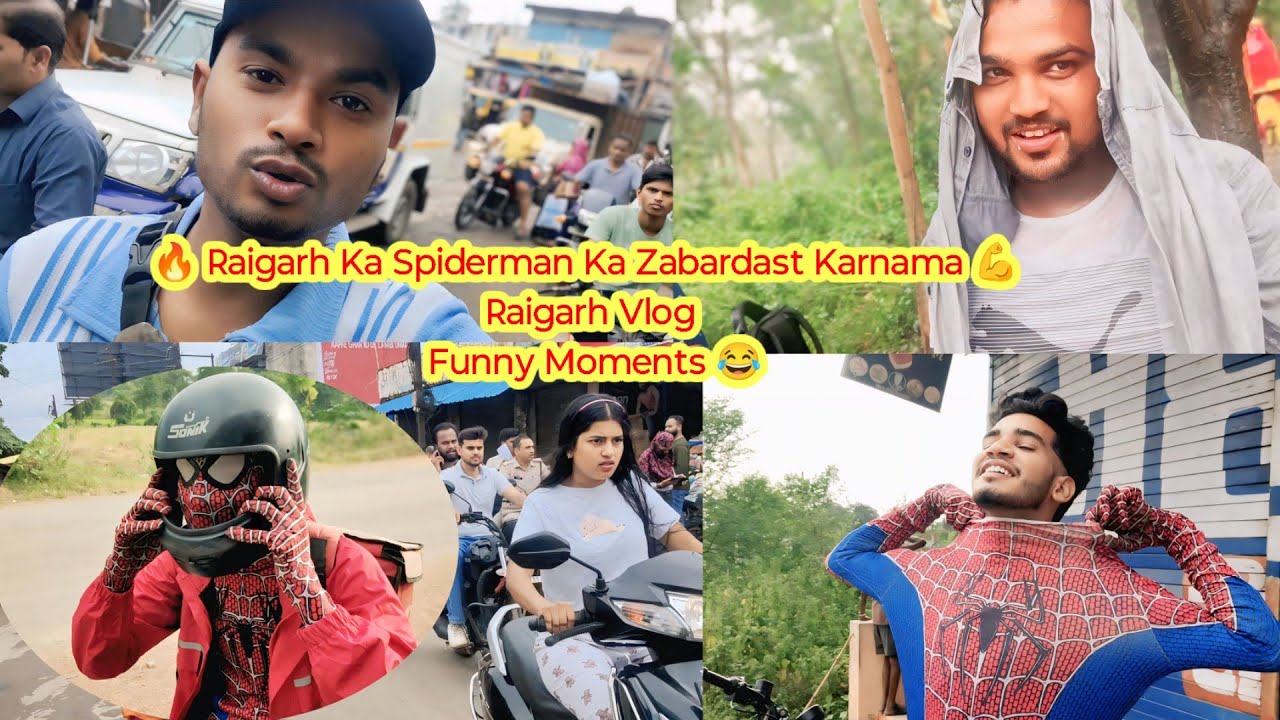 🔥 Raigarh Ka Spiderman Ka Zabardast Karnama 💪 | Raigarh Vlog | Funny Moments 😂