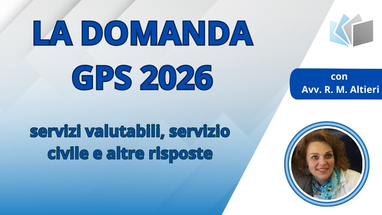 GPS: DOMANDA, SERVIZI VALUTABILI e SERVIZIO CIVILE