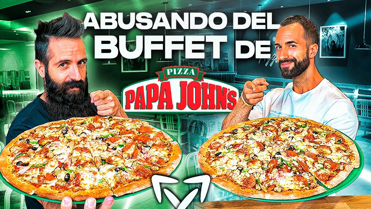 ABUSANDO DEL BUFFET DE PIZZA DE PAPA JOHN'S