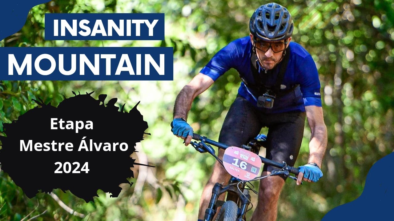 Insanity Mountain - Etapa Mestre Álvaro 2024