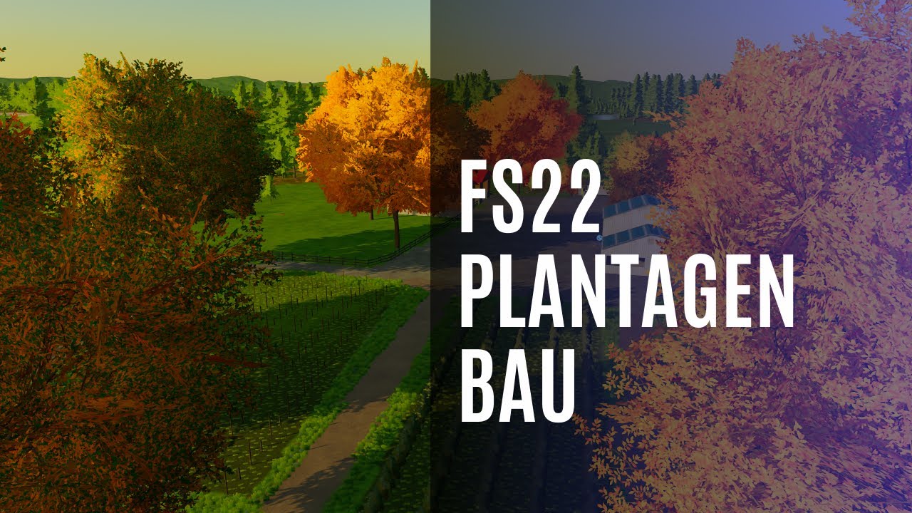 FS22 Plantagen Bau  #fs22