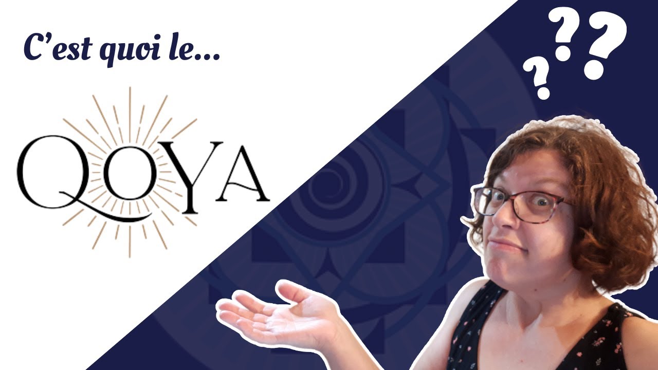 C'est quoi le Qoya ?