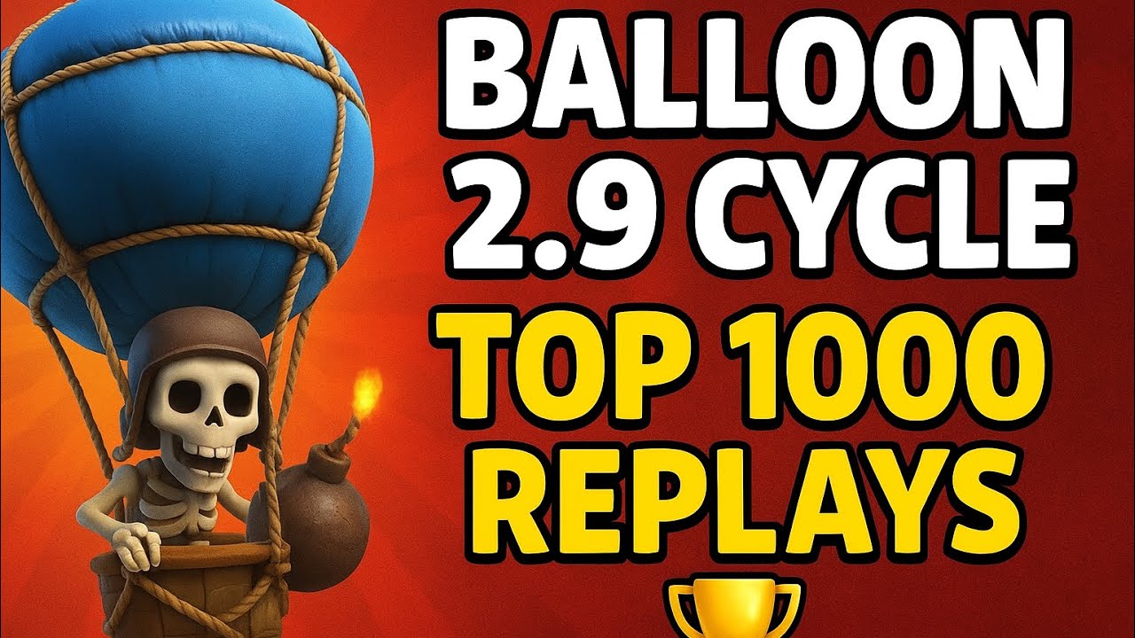2.9 Balloon Cycle at Top 1k Replays - Clash Royale 