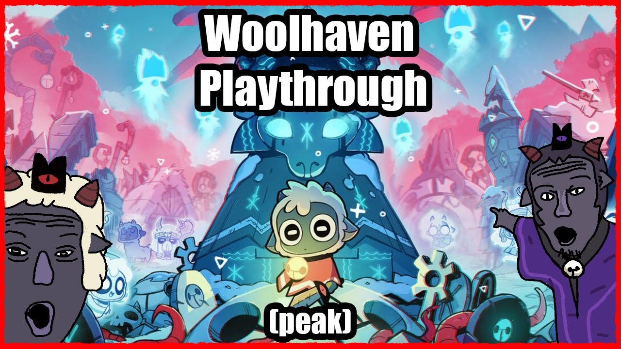 Who up wooling | Day 1 Woolhaven Blind Playthrough