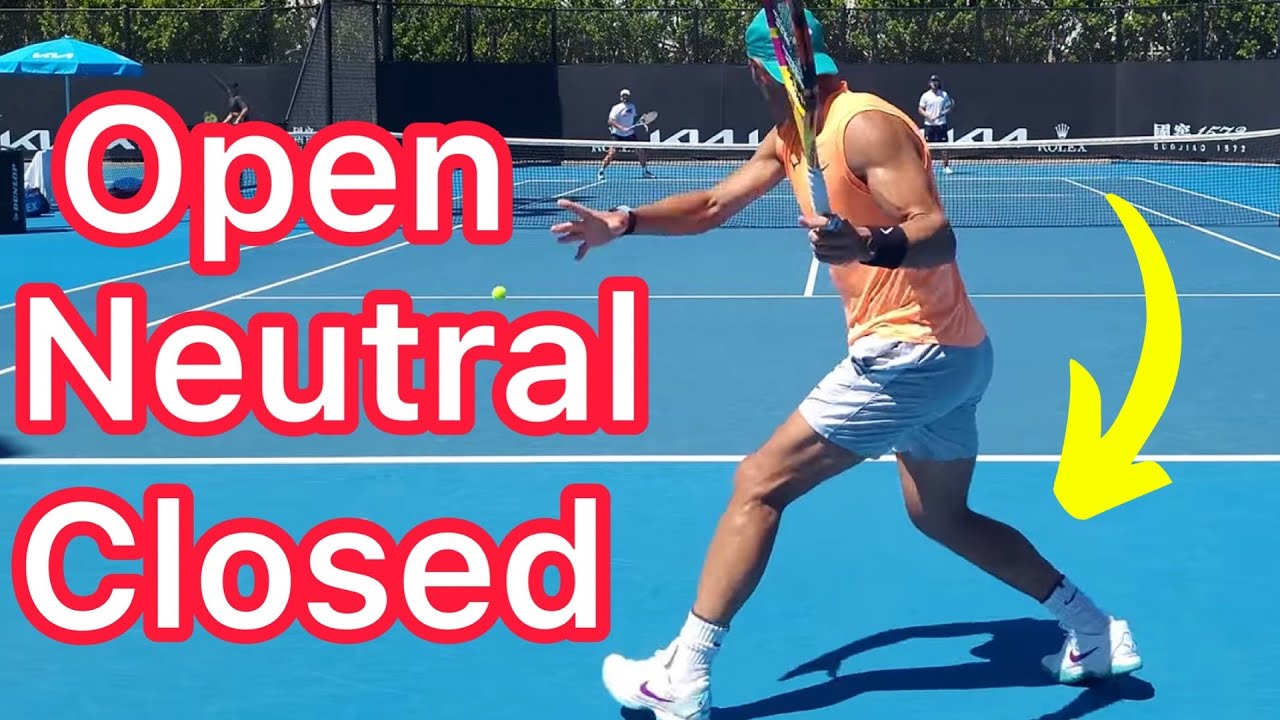 Open, Neutral, And Closed Stance Explained (Forehand And Backhand Tennis Footwork)