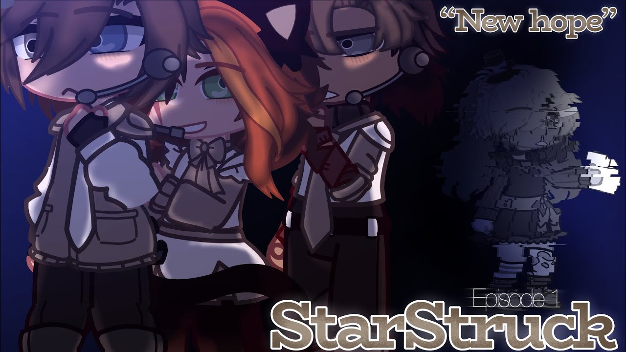 “New Hope” // Episode 1 // FNaF // [StarStruck | Afton Family Series | Season three]