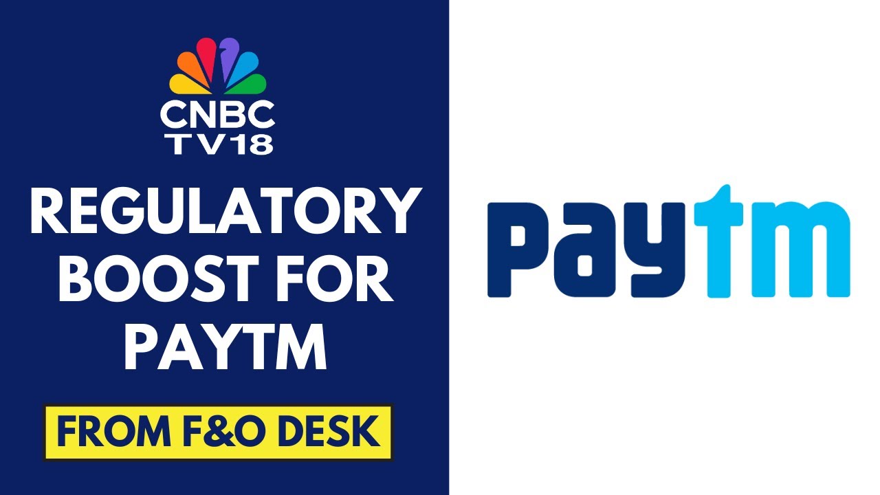 Paytm Gets RBI Nod To Act As Online Payment Aggregator; Shares Hit 52-Week High | CNBC TV18