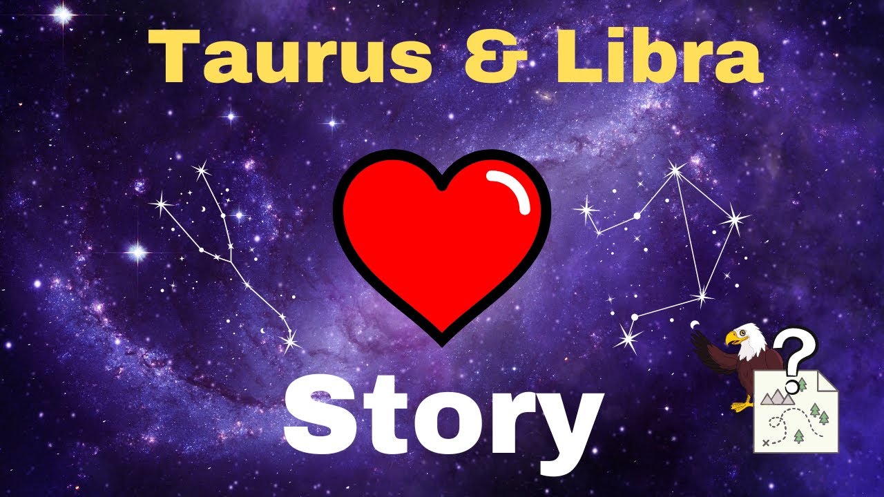 Everything About Libra And Taurus Compability In Love