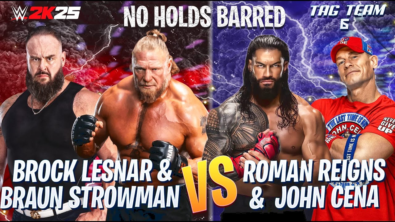 Big Semi Final Match! Roman Reigns & John Cena vs Brock Lesnar & Braun Strowman - WWE 2K25