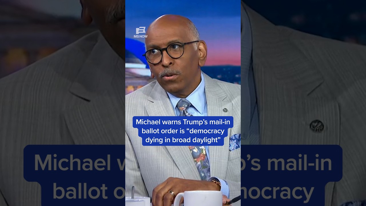 Michael warns Trump's mail-in ballot order is 'democracy dying in broad daylight'