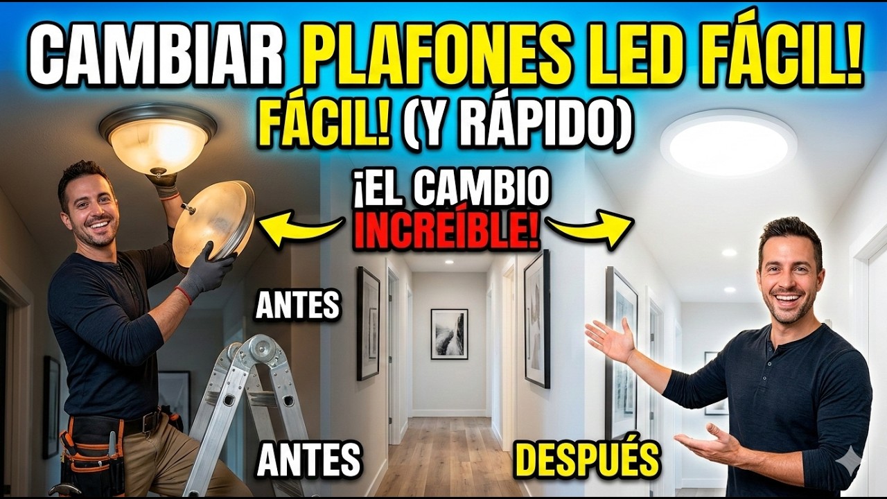 Cambio de PLAFONES LED. FACIL