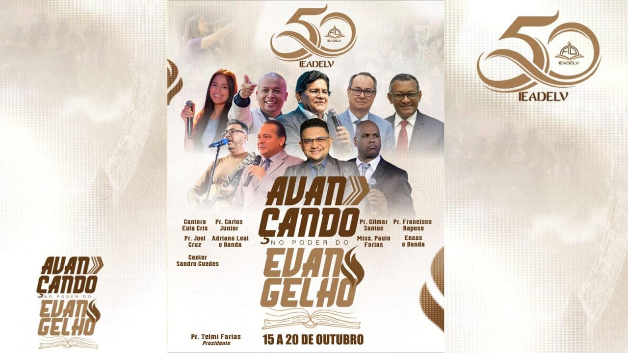 50 ANOS IEADELV - ABERTURA (15/10/2025)
