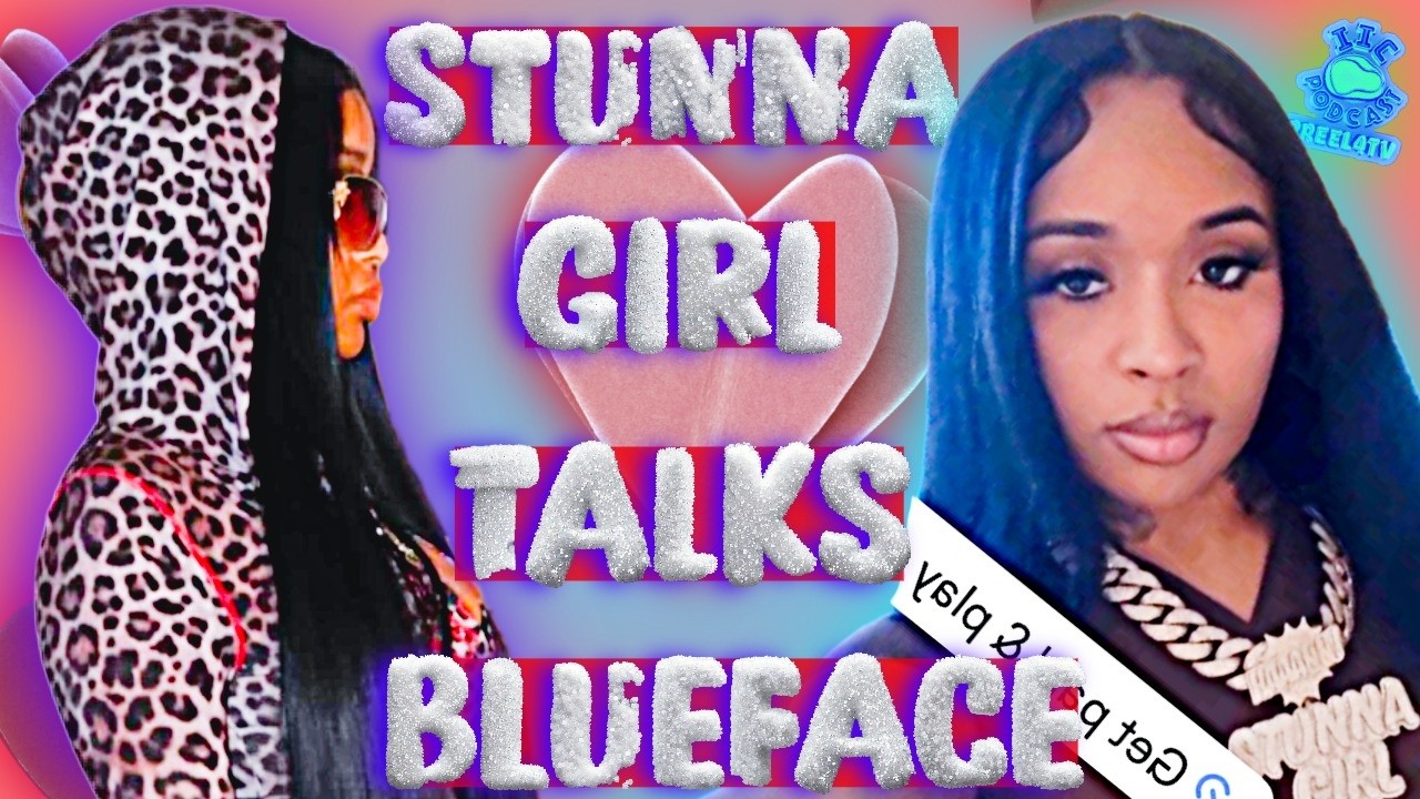 Stunna Girl Does A Q&A About Blueface and Their Relationship Status Are They Still Talking Or Not?
