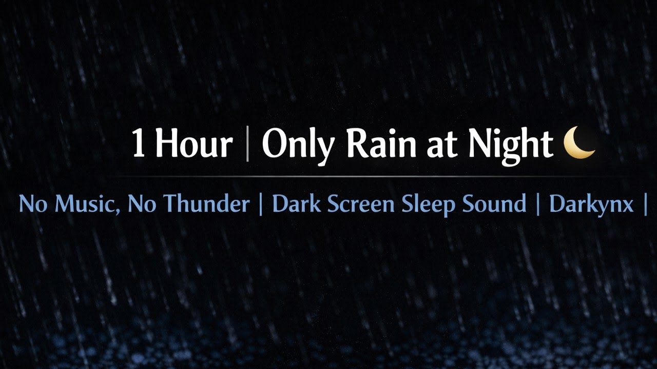 Only Rain at Night 🌙 No Music, No Thunder | Dark Screen Sleep Sound | Darkynx | Soft Rain