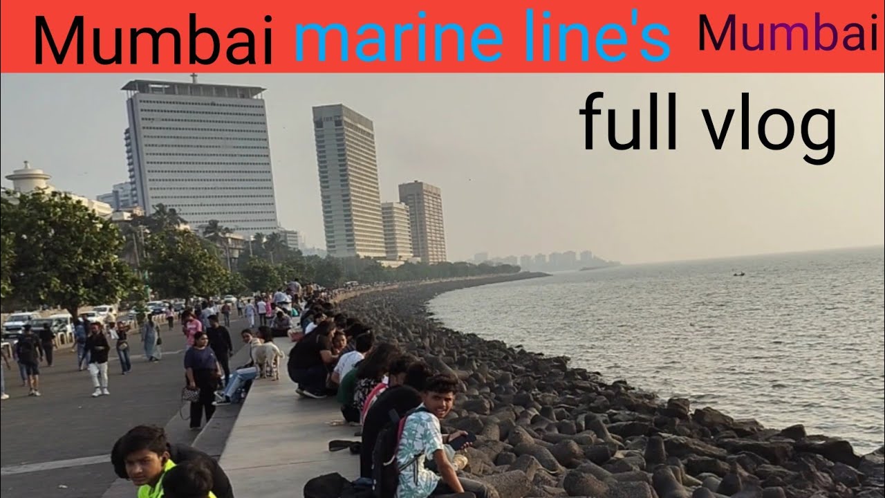marine line's mumbai ( mansurivlogs23 )