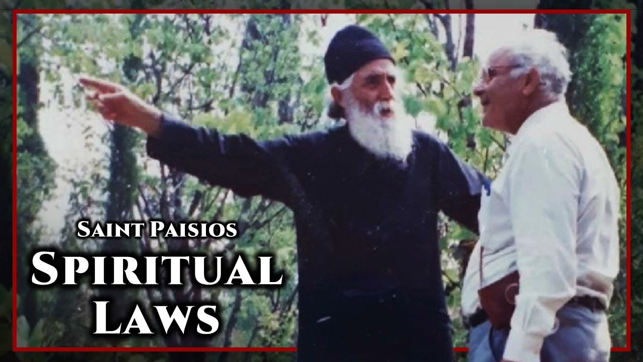 Spiritual Laws - St. Paisios the Athonite