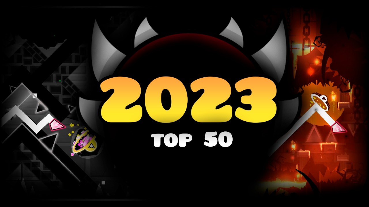 2023 | TOP 50 Hardest Demons in Geometry Dash
