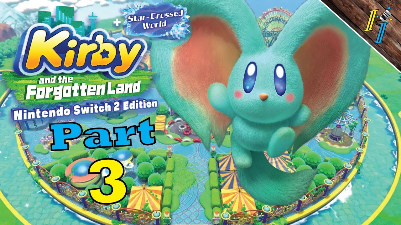 Wondaria Remains 100%! | Kirby and the Forgotten Land NS2E - Part 3