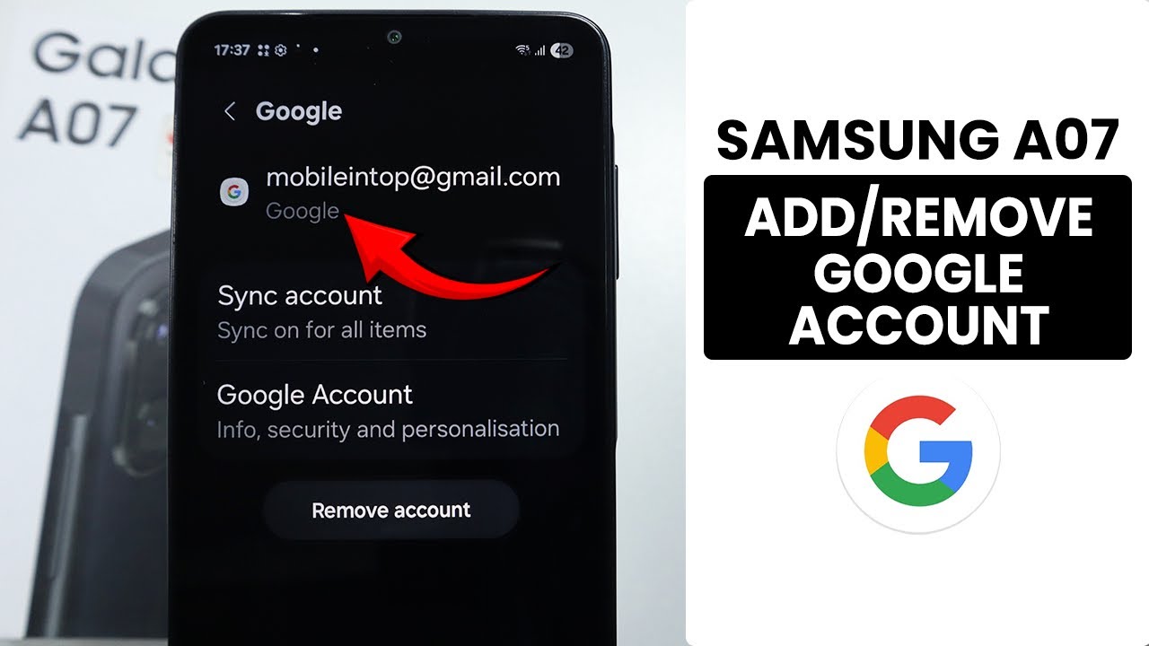 Samsung A07: How to Add/Remove Google Account - Setup Gmail