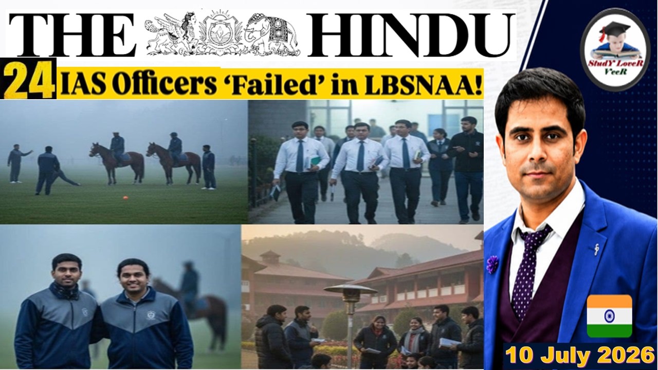 The Hindu Analysis | 10 July 2026 | The Hindu Editorial Analysis | The Hindu Newspaper | PIB News