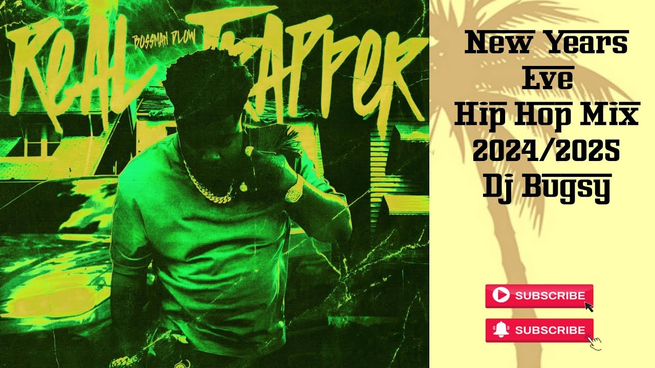 New Years Eve Hip Hop Mix 2024/2025