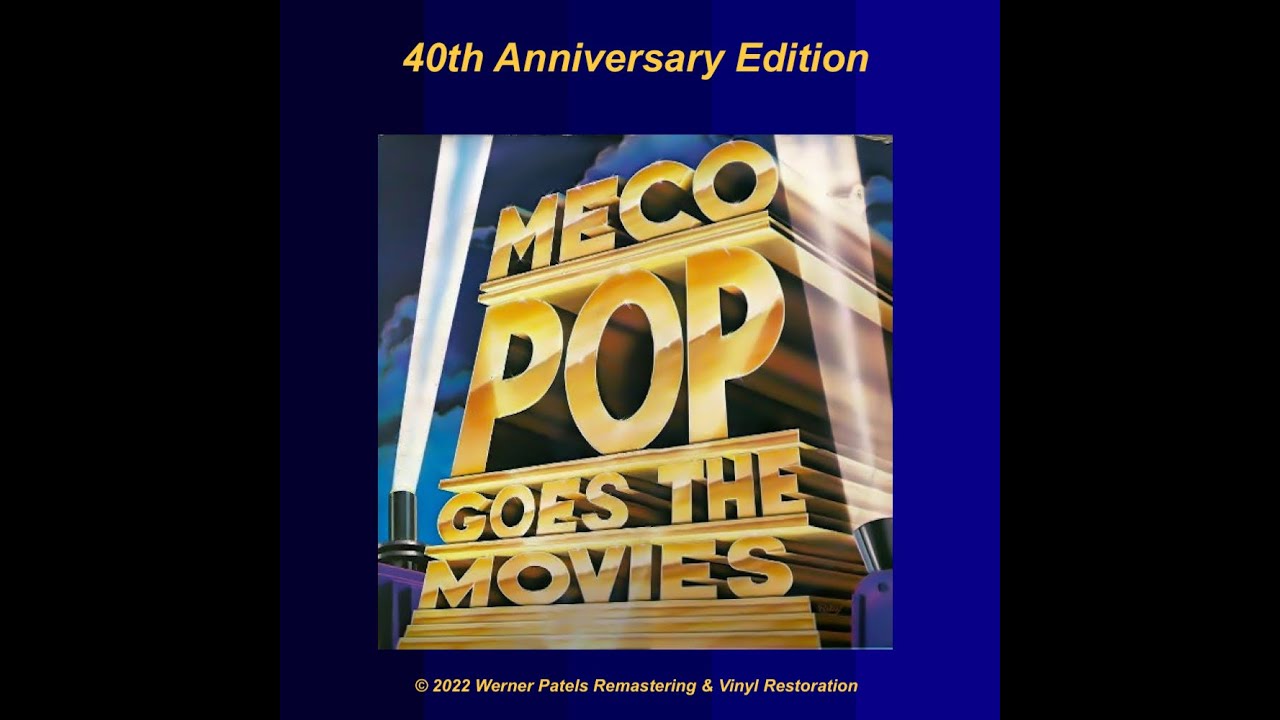 WPR Presents: MECO &ndash; Pop Goes The Movies &ndash; 40th Anniversary Edition (Remastered 2022)