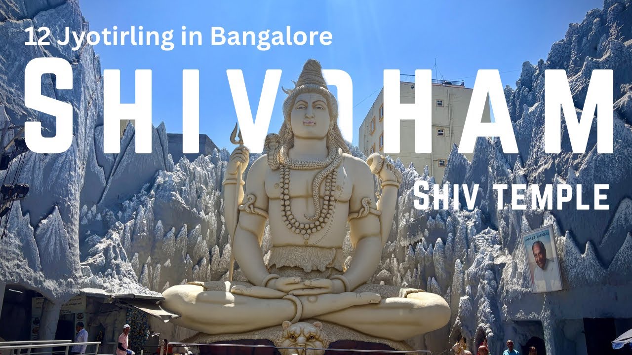 Bangalore's Most Spiritual Place | Shivoham Shiva Temple Old Airport Road