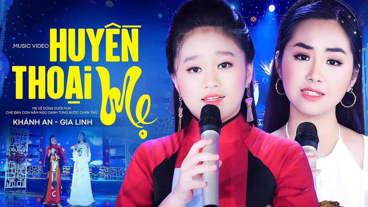 Song Ca Huyền Thoại Mẹ - Nổi Da Gà Khi Nghe Ca Khúc Này | Khánh Linh, Khánh An