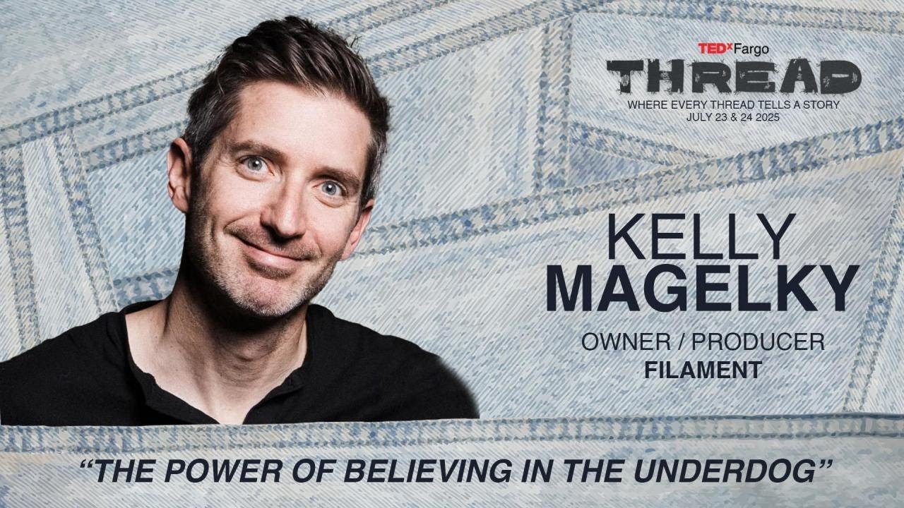 The Power of Believing in the Underdog | Kelly Magelky | TEDxFargo