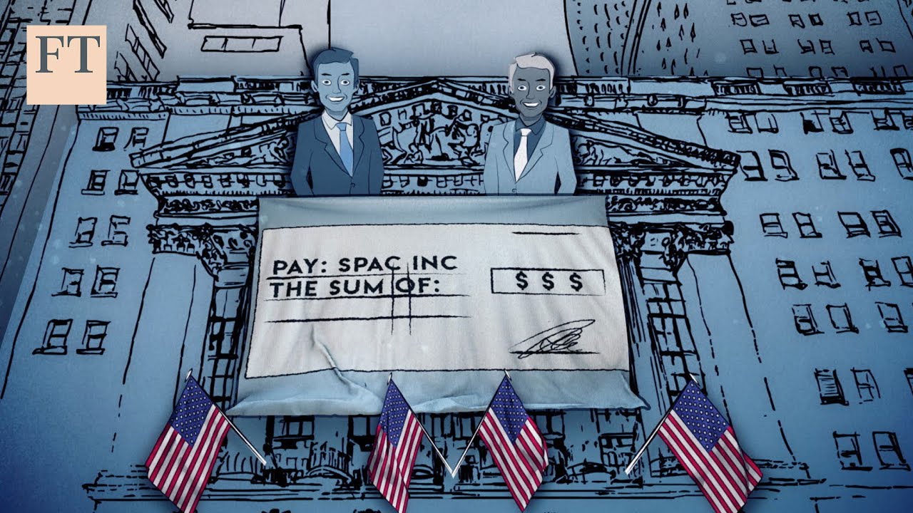 Spac mania: the blank-cheque blitz of 2020 | FT