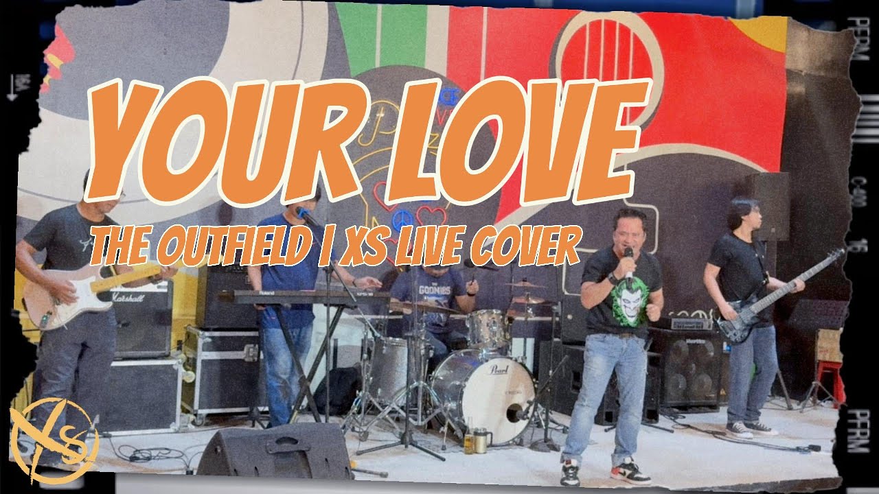Your Love - The Outfield
