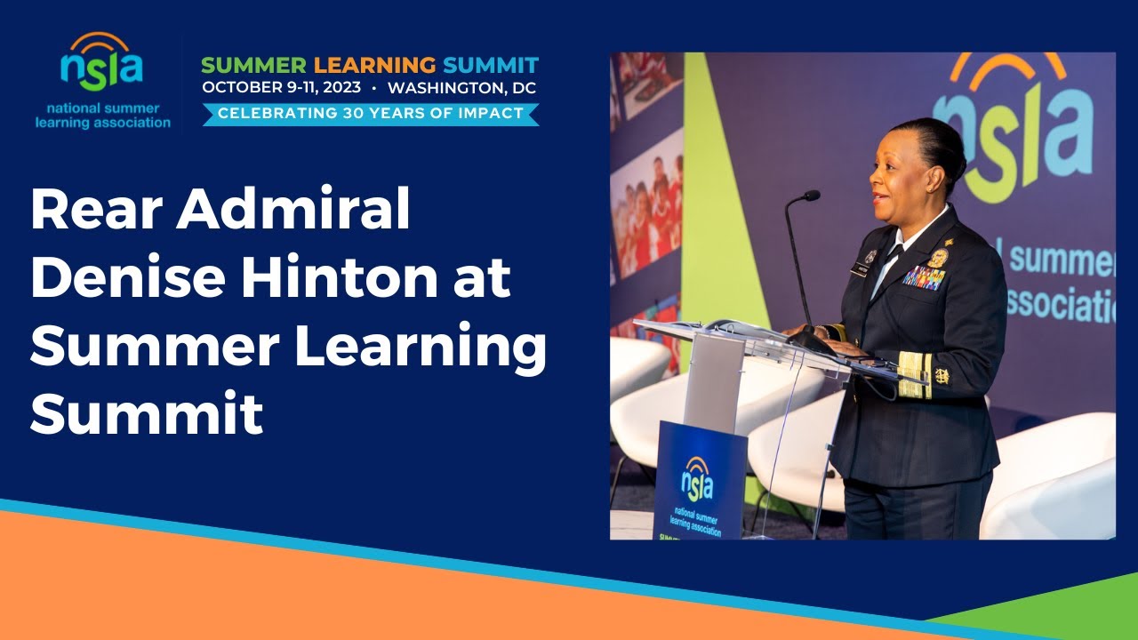 NSLA's Summer Learning Summit: Rear Admiral Denise Hinton