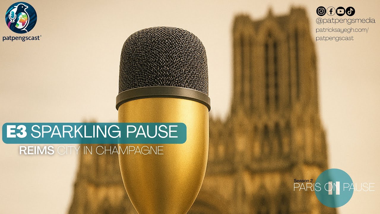 [VIDEO] S2 E3 Sparkling Pause (Reims city in Champagne)