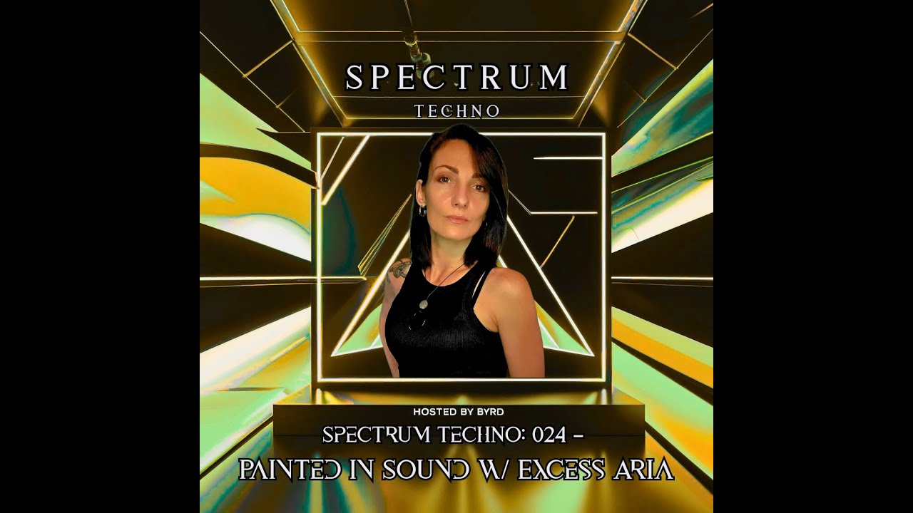 Spectrum Radio Episode 24 — Painted in Sound w/ Excess Aria (Slovenia)