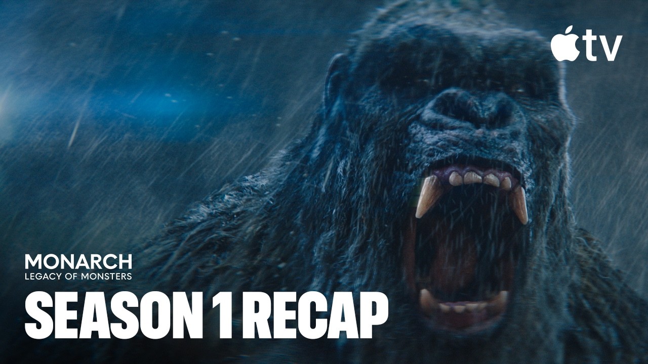 Monarch: Legacy of Monsters &mdash; Season 1 Recap | Apple TV