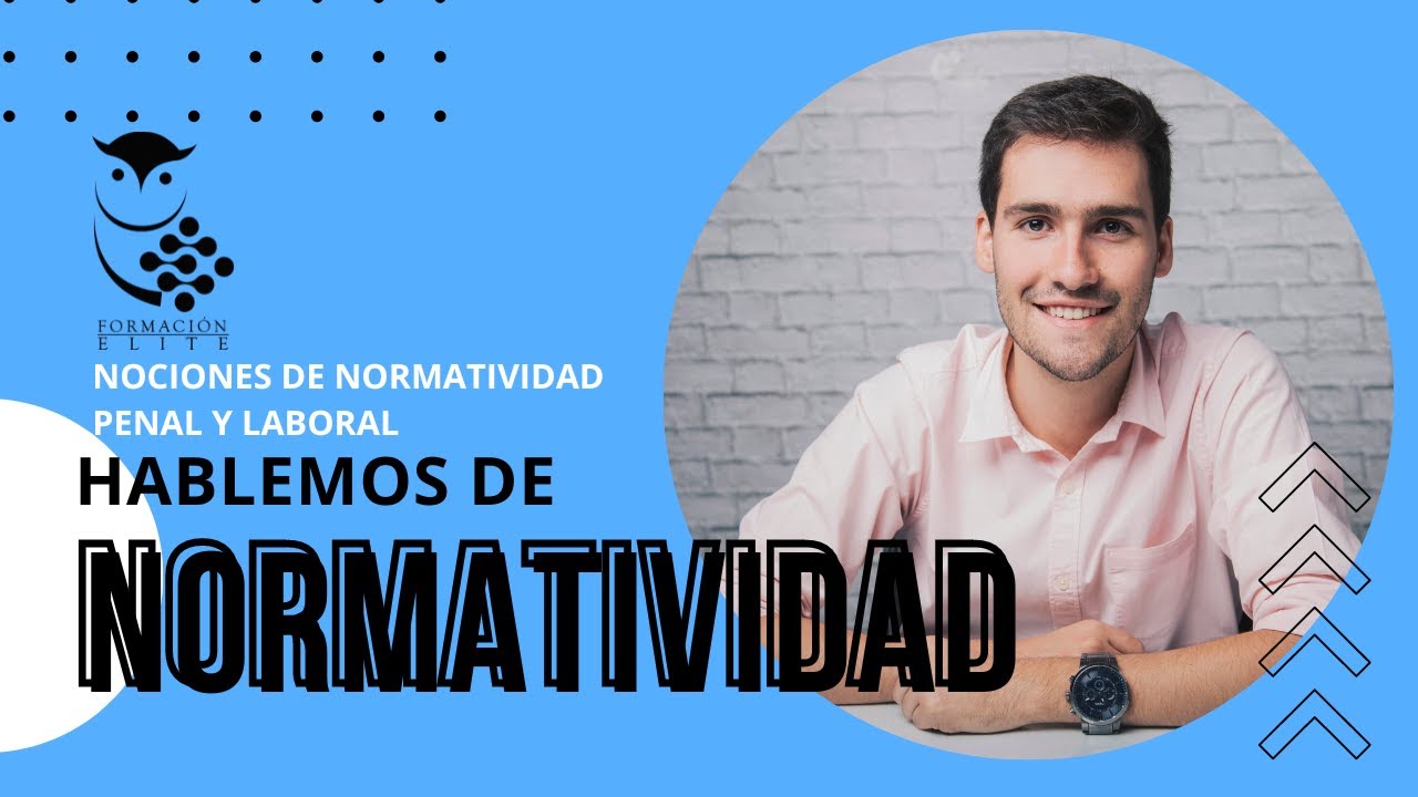 NOCIONES NORMATIVIDAD PENAL Y LABORAL   TEMA 1