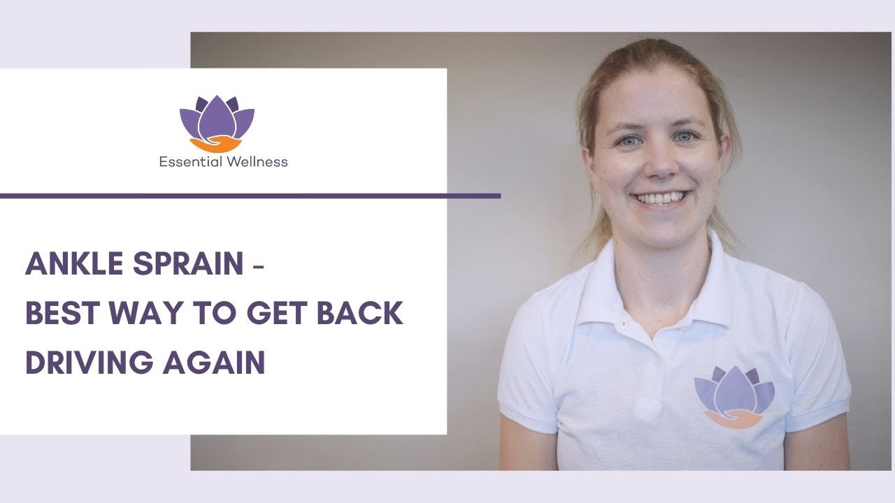 Getting Back to Driving a Car After an Ankle Sprain or Injury | Physiotherapist Advice