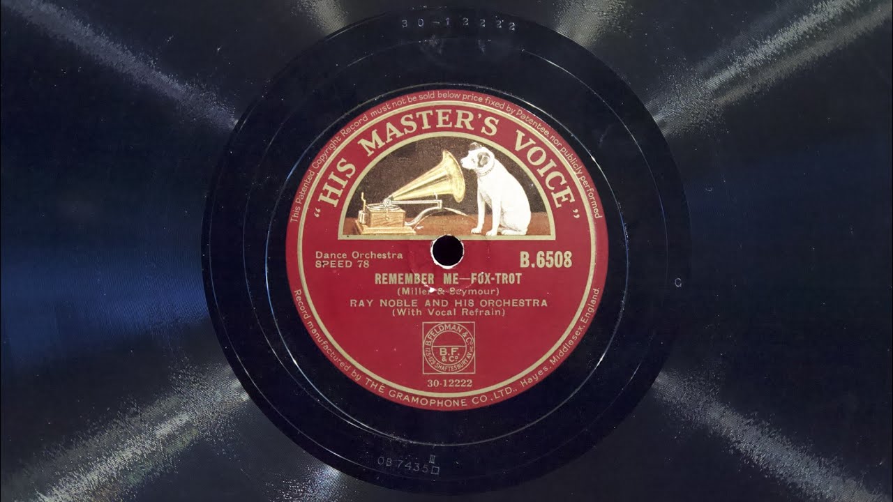 Remember Me • Ray Noble and His Orchestra, Al Bowlly (EMG Mark Xb Oversize Gramophone)