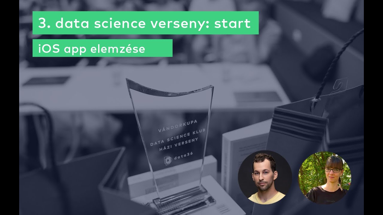 Hogyan vágj bele egy DS projektbe?  + Data Science Verseny START és nevezés
