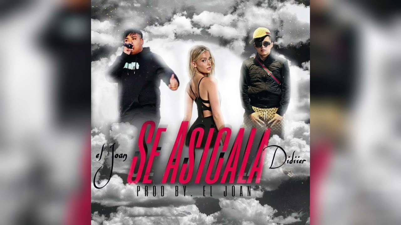 Se Asicala x Didiier ft El joan