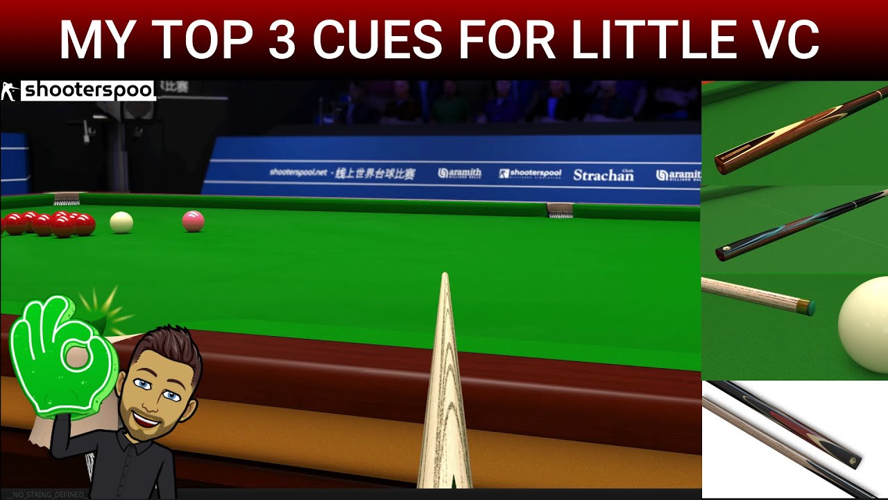 Shooterspool | Top 3 Snooker Cues for Little VC | TESTED POV | Billards Simulation