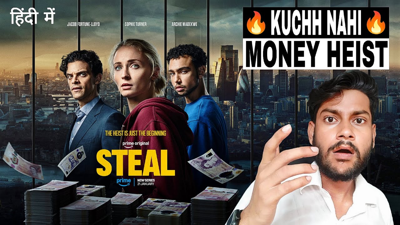 Steal Web Series Review | The Moj 