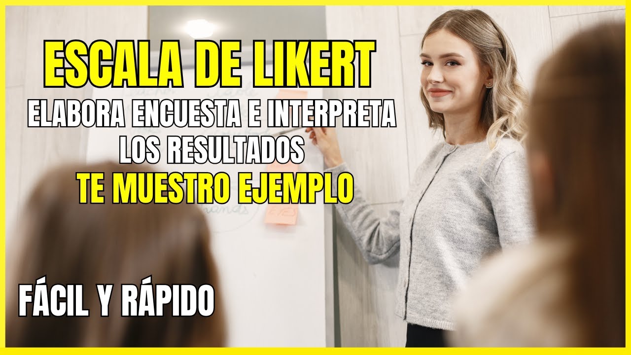ESCALA de LIKERT: EJEMPLO para hacer ENCUESTA e INTERPRETAR los RESULTADOS