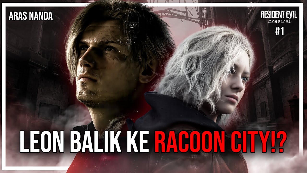 LEON BALIK KE RACCOON CITY!? 😱 | Resident Evil Requiem LIVE Indonesia #1