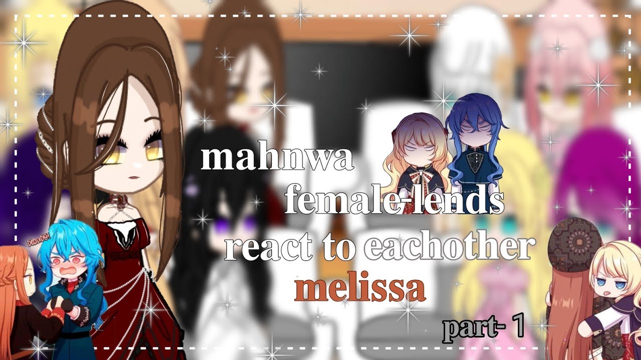 ||mahnwa female-lend react to eachother||melissa||part-1||